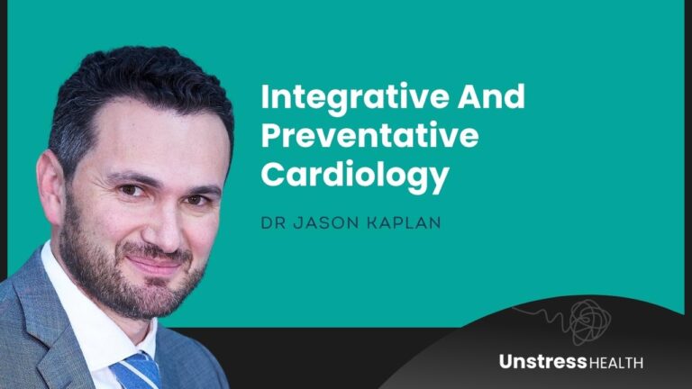 Dr Jason Kaplan – Integrative & Preventative Cardiology