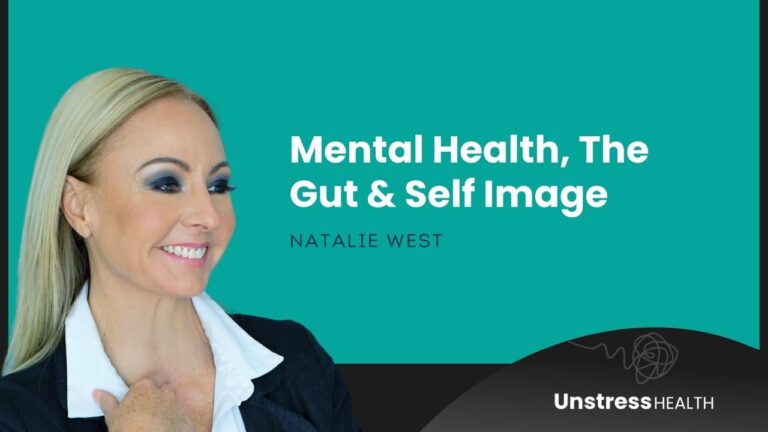 Natalie West – Mental Health, The Gut & Self Image
